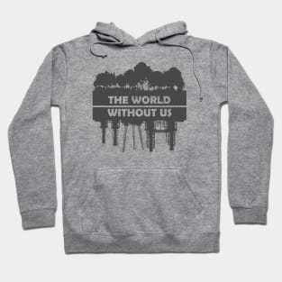 Nature Without Humans Hoodie